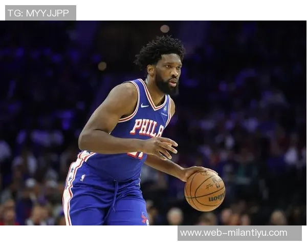 纳斯透露恩比德明日出战可能性分析引发球迷期待与担忧