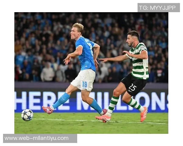 那不勒斯坚定买断霍伊伦金额高达5000万欧引发关注