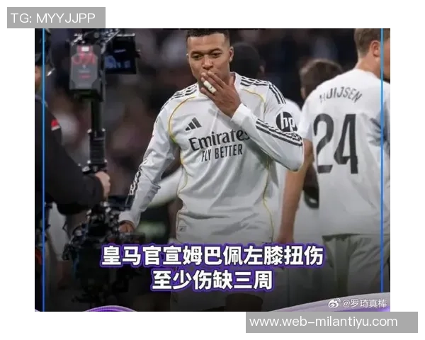 姆巴佩因带伤出战国王杯加重伤情触球动作或受影响