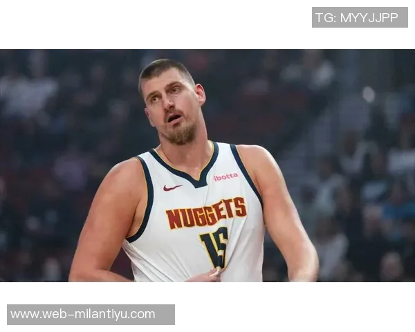 队记称赞杨瀚森实力超群小约基奇之名实至名归球队管理层眼光独到 队记称赞杨瀚森实力超群小约基奇之名实至名归球队管理层眼光独到